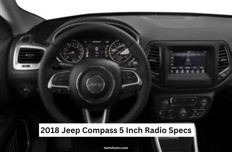 2018 Jeep Compass 5 Inch Radio Specs 2018 Jeep Compass 5 Inch Radio Specs